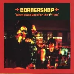 Cornershop - When I Was Born for the 7th Time