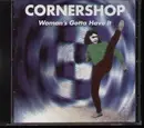 CD - Cornershop - Woman's Gotta Have it
