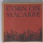 Corn On Macabre - Chapter I