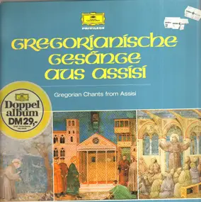 Coro Cappella Papale Di San Francesco D'Assisi - Gregorianische Gesänge Aus Assisi