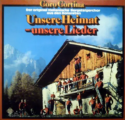 Coro Cortina - Unsere Heimat - Unsere Lieder