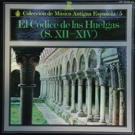 Coro De Monjas Del Monasterio Cisterciense De Santa María La Real De Las Huelgas , Atrium Musicae D - El Códice De Las Huelgas (S. XII-XIV)