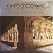 Coro De Monjes Del Monasterio De Santo Domingo De - Obras Maestras Del Canto Gregoriano