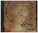 Double CD - Coro De Monjes Del Monasterio De Santo Domingo De Silos - The Soul Of Chant