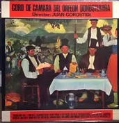 Coro De Cámara Del Orfeón Donostiarra