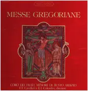 Coro Dei Frati Minori Di Busto Arsizio , P. Filippo Cavalleri , Fra Illuminato Colombo - Messe Gregoriane