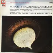 LP - Coro Del Teatro Dell'Opera Di Roma And Orchestra Del Teatro Dell'Opera Di Roma - Favourite Opera Choruses