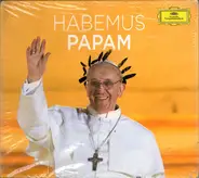 Pope Francis / Coro Della Cappella Sistina - Habemus Papam