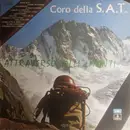 LP - Coro Della S.A.T. - Attraverso Valli E Monti