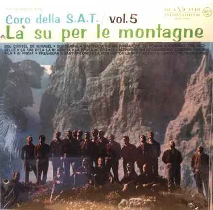 Coro Della S.A.T. - Là Su Per Le Montagne Vol.5
