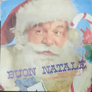 Coro Di Voci Bianche - Buon Natale: Bianco Natale / Tu Scendi Dalle Stelle