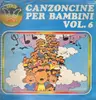 LP - Coro Di Voci Bianche - Canzoncine Per Bambini Vol. 6