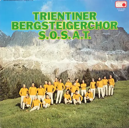 Coro Trentino Della Sosat - Trientiner Bergsteigerchor S.O.S.A.T