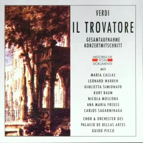 Giuseppe Verdi - Il Trovatore (Callas, Warren, Simionato)