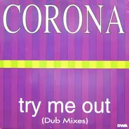 Corona - Try Me Out (Dub Mixes)