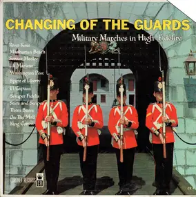 Coronet Military Band - Changing Of The Guards