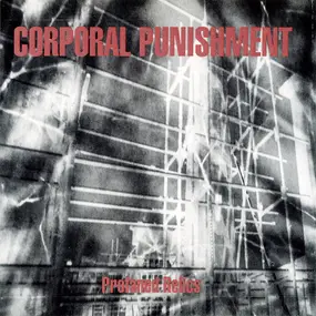 Corporal Punishment - Profaned Relics