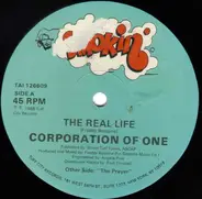 Corporation Of One - The Real Life