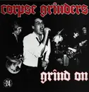 LP - Corpse Grinders - Grind On