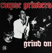 Corpse Grinders - Grind On