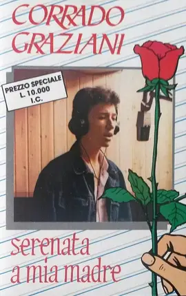 Corrado Graziani - Serenata A Mia Madre
