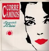 12inch Vinyl Single - Corre Caminos - Spanish Kiss