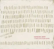 Corrina Repp - I Take on Your Days