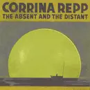 CD - Corrina Repp - The Absent And The Distant