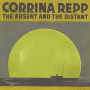 CD - Corrina Repp - The Absent And The Distant