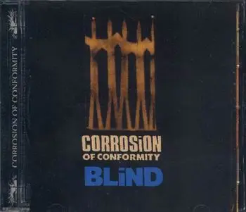 Corrosion Of Conformity - Blind