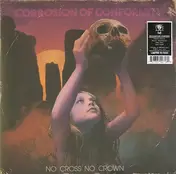 Corrosion of Conformity - No Cross No Crown