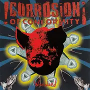 CD - Corrosion Of Conformity - Wiseblood