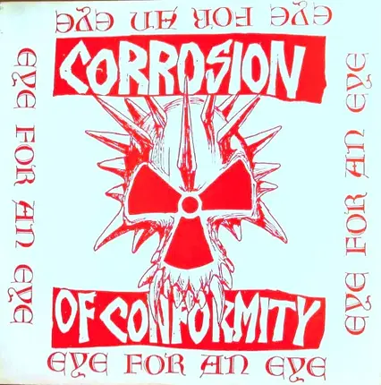 Corrosion Of Conformity - Eye for an Eye
