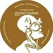Corrugated Tunnel - DISTANT SOUNDS
