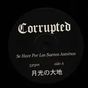 LP - Corrupted - Se Hace Por Los Suenos Asesinos - Ltd ed