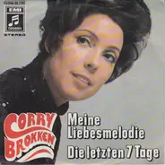 Corry Brokken - Meine Liebesmelodie / Die Letzten 7 Tage