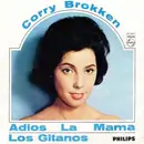 7inch Vinyl Single - Corry Brokken - Adios La Mama / Los Gitanos