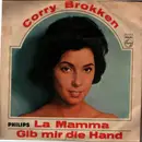 7inch Vinyl Single - Corry Brokken - La Mamma / Gib Mir Deine Hand