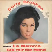7inch Vinyl Single - Corry Brokken - La Mamma / Gib Mir Die Hand