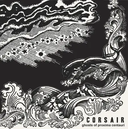 Corsair - Ghosts Of Proxima Centauri