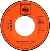 7inch Vinyl Single - Costa Cordalis - Und Die Sonne Ist Heiß