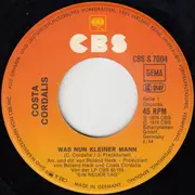 7inch Vinyl Single - Costa Cordalis - Was Nun Kleiner Mann
