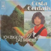 7inch Vinyl Single - Costa Cordalis - Ich Zeige Dir Das Paradies