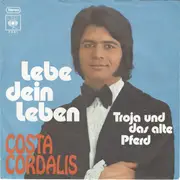 7inch Vinyl Single - Costa Cordalis - Lebe Dein Leben