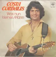Costa Cordalis - Was Nun Kleiner Mann