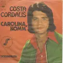 7inch Vinyl Single - Costa Cordalis - Carolina, Komm