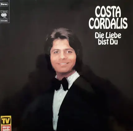 Costa Cordalis - Die Liebe bist du