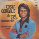 7inch Vinyl Single - Costa Cordalis - Es Wird Schon Weitergeh'n