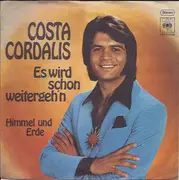 7inch Vinyl Single - Costa Cordalis - Es Wird Schon Weitergeh'n