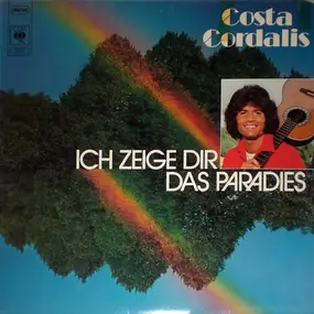 Costa Cordalis - Ich Zeige dir das Paradies